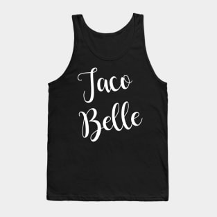 Taco Belle Funny Mexican Shirts for Cinco de Mayo Tank Top